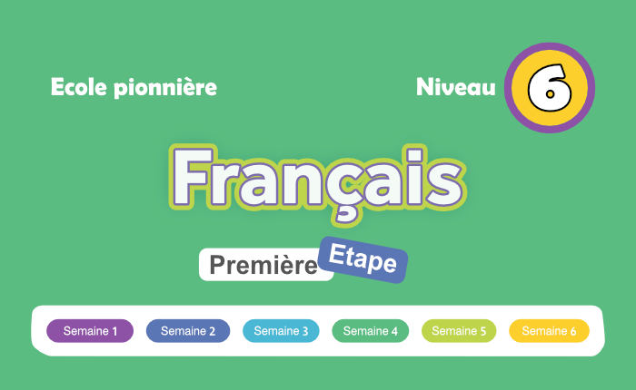 Français Niveau 6 Etape 1
